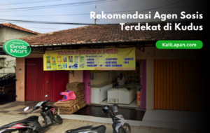 Rekomendasi Agen Sosis Terdekat di Kudus