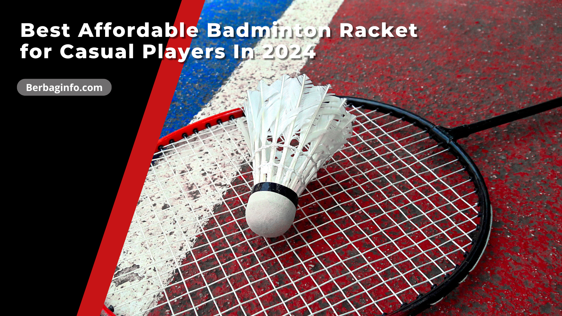 Best Affordable Badminton Racket for Casual Players In 2024