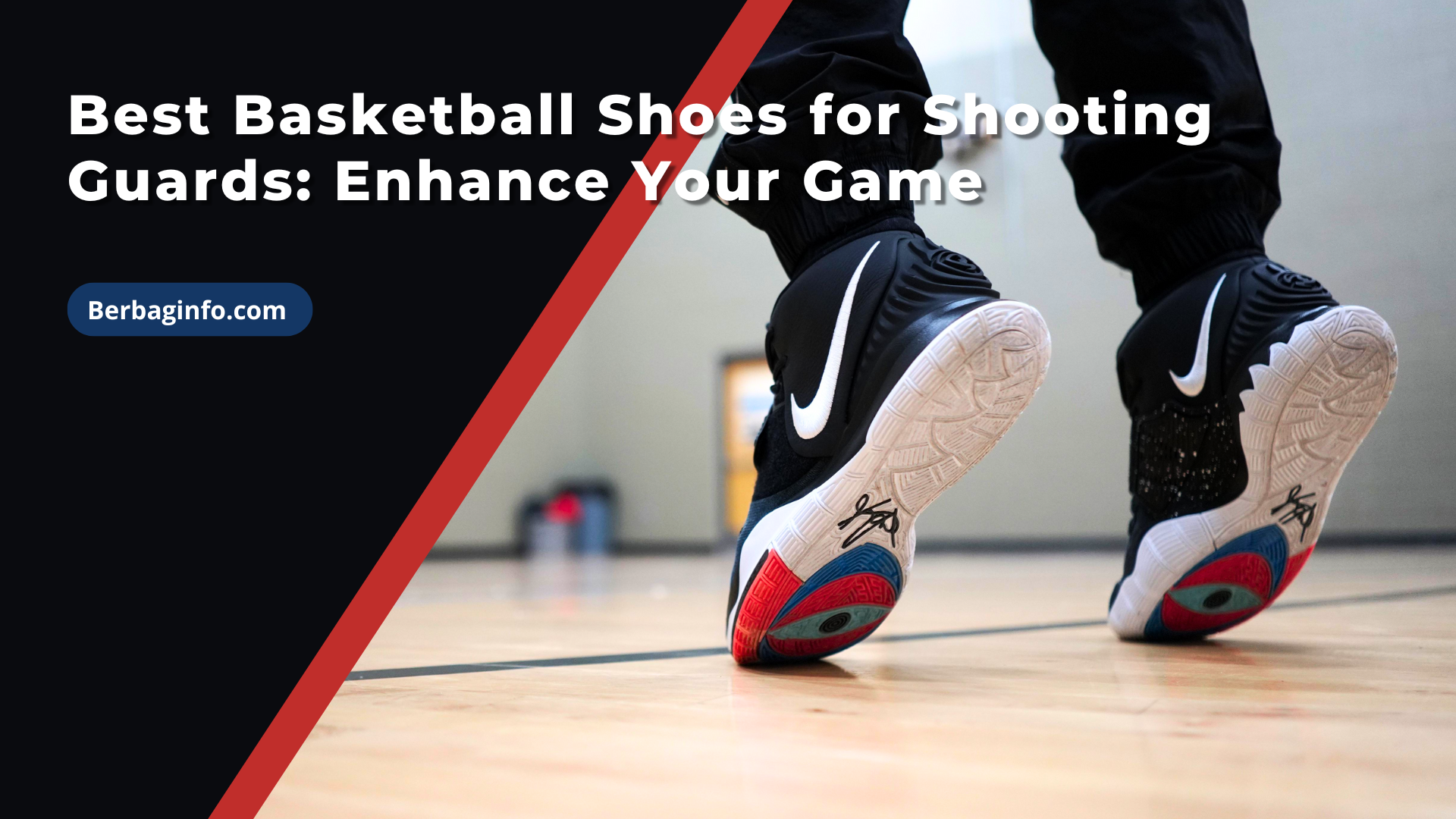 Best Basketball Shoes for Shooting Guards Enhance Your Game