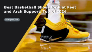 Best basketball shoes for flat feet and arch support