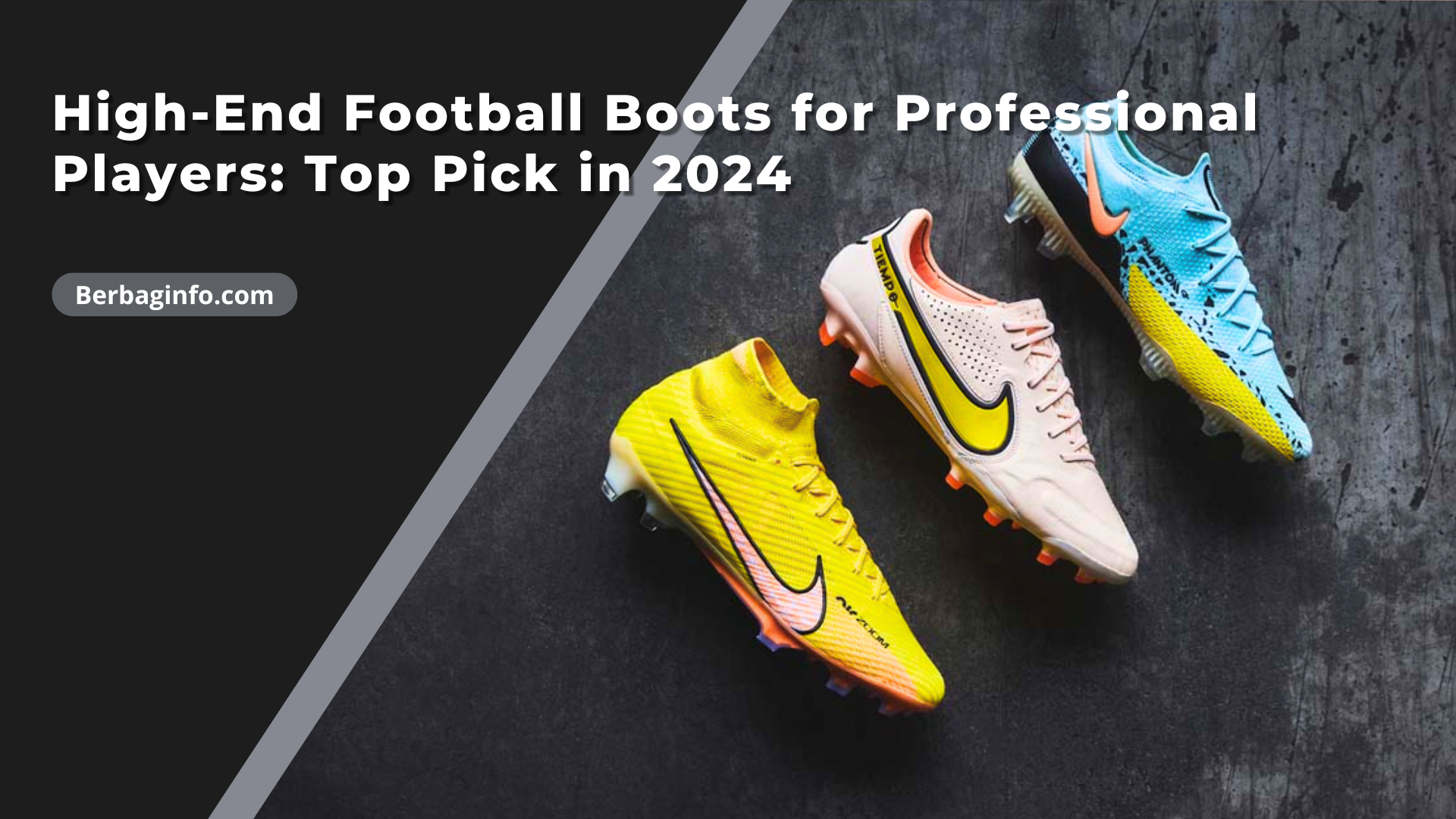 High-End Football Boots for Professional Players Top Pick in 2024