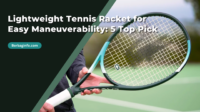 Lightweight Tennis Racket for Easy Maneuverability 5 Top Pick