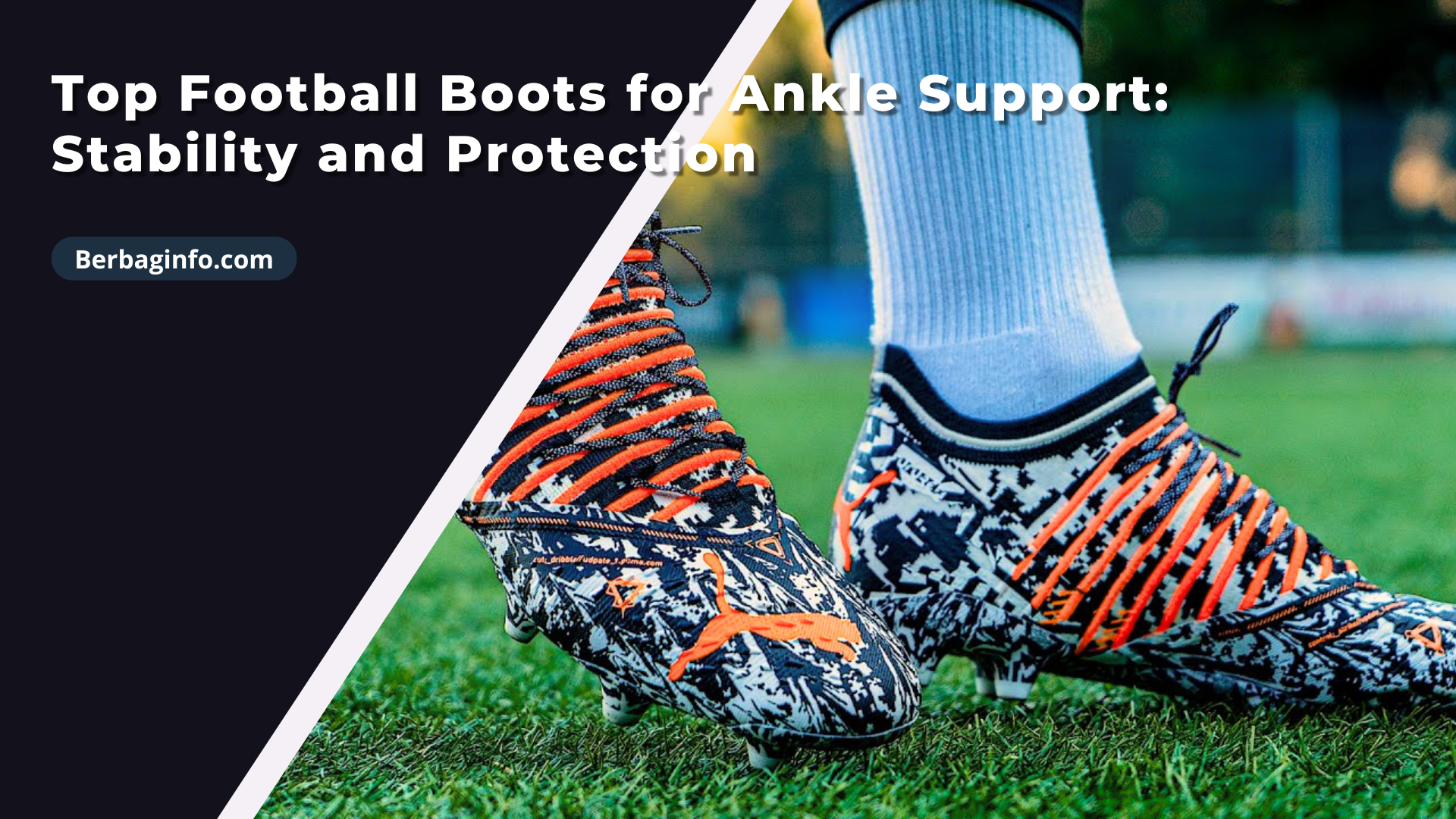 Top Football Boots for Ankle Support Stability and Protection