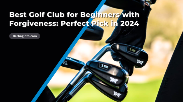 Best Golf Club for Beginners with Forgiveness Perfect Pick in 2024