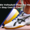 Breathable Volleyball Shoes for Hot Weather Stay Cool in Court