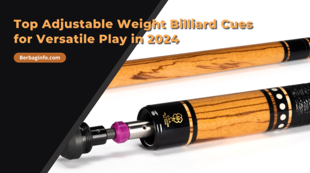 Top Adjustable Weight Billiard Cues for Versatile Play in 2024