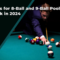 Top Cues for 8-Ball and 9-Ball Pool Games Best Pick in 2024